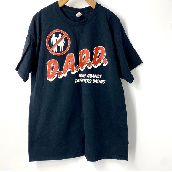 DADDS Dads Against Daughters Dating funny graphic t shirt black - Picture 1 of 6